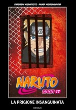 Naruto Saga - Naruto il film - La prigione insanguinata (La Gazzetta dello Sport)